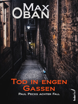 cover image of Tod in engen Gassen: Paul Peck ermittelt Series, Book 8